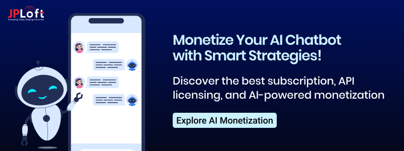 Monetize Your AI Chatbot with Smart Strategies! CTA2